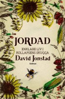 Jordad. Enklare liv i kollapsens skugga